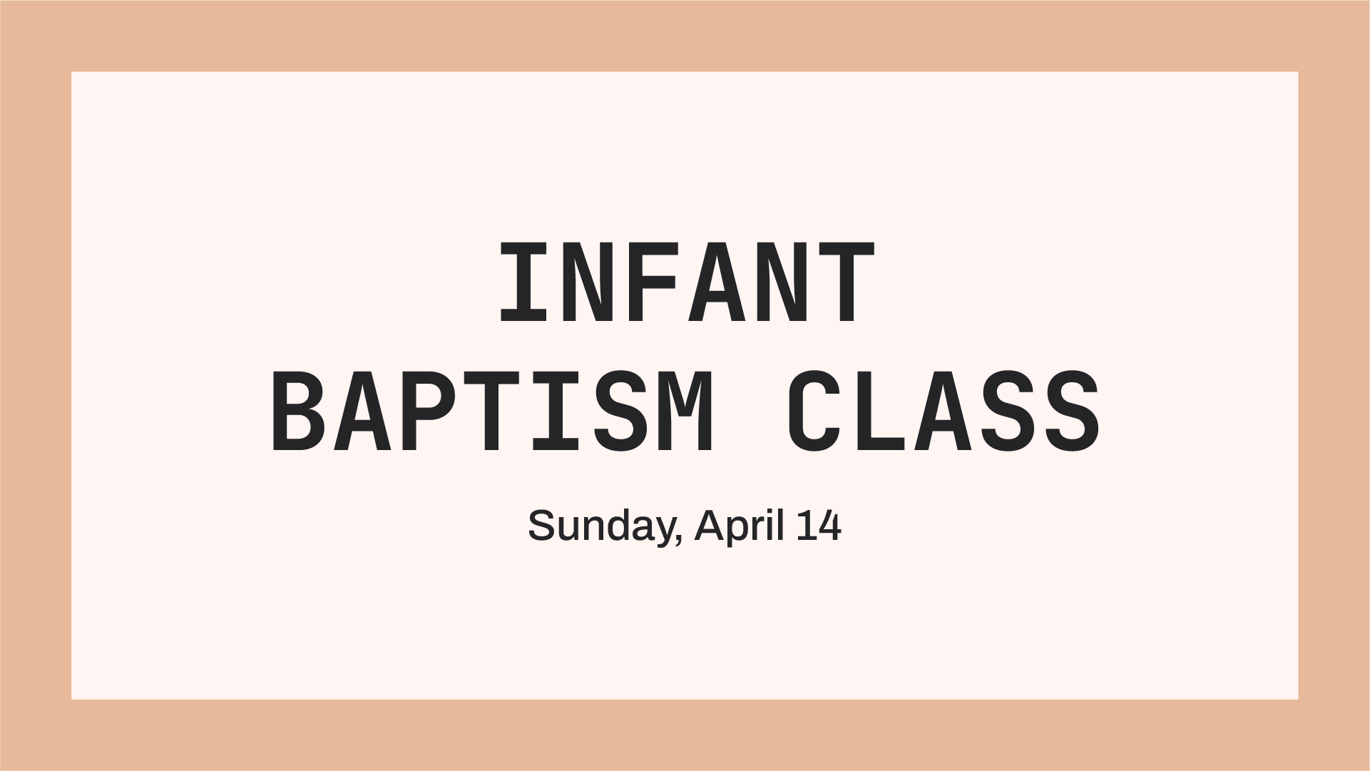 Infant Baptism Class