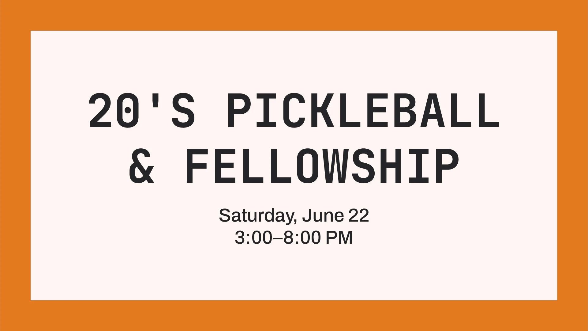 20’s Pickleball &amp; Fellowship