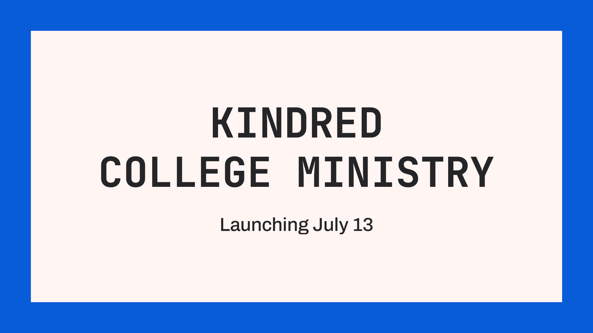 Kindred College Ministry