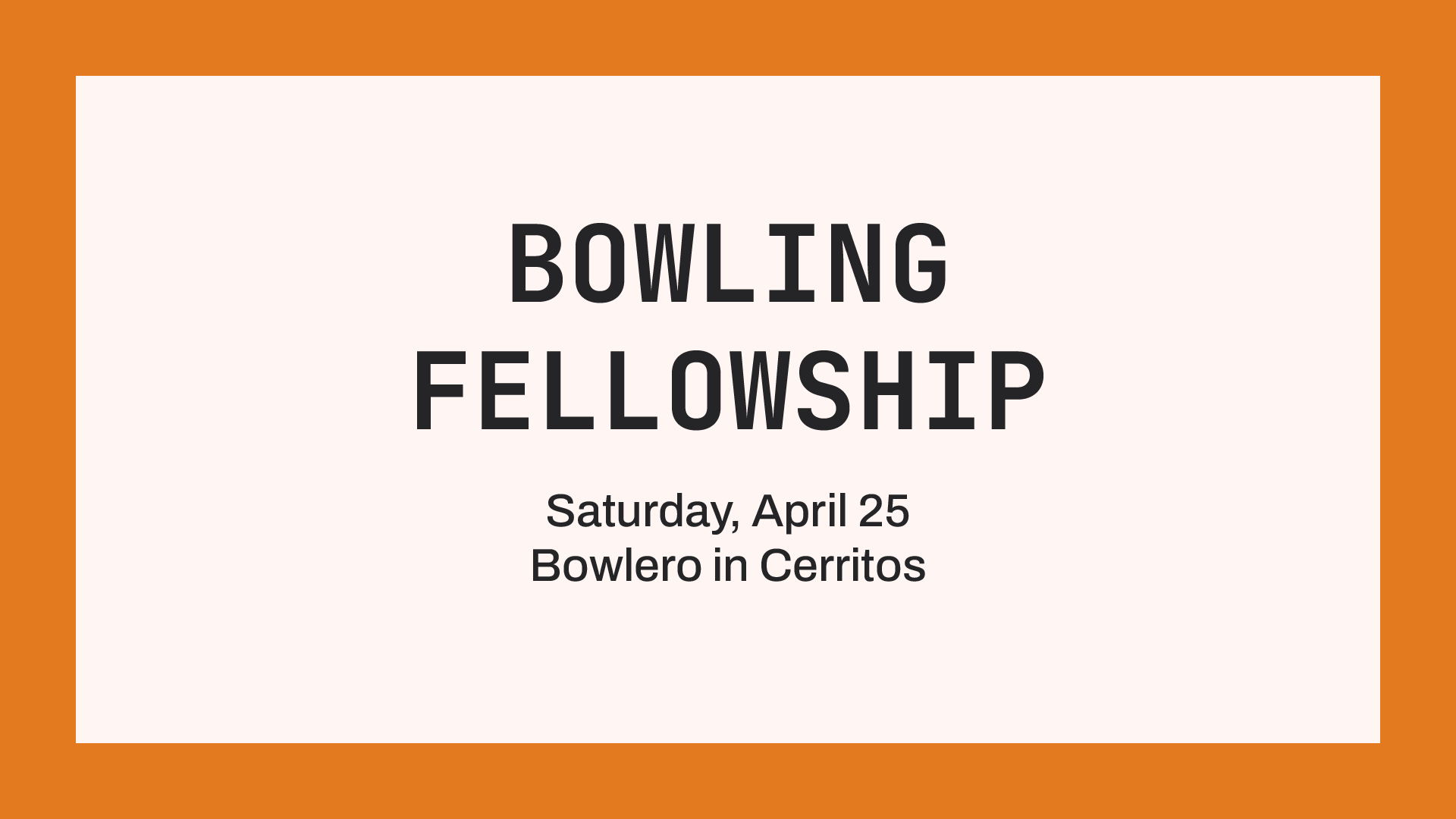 Bowling Fellowship