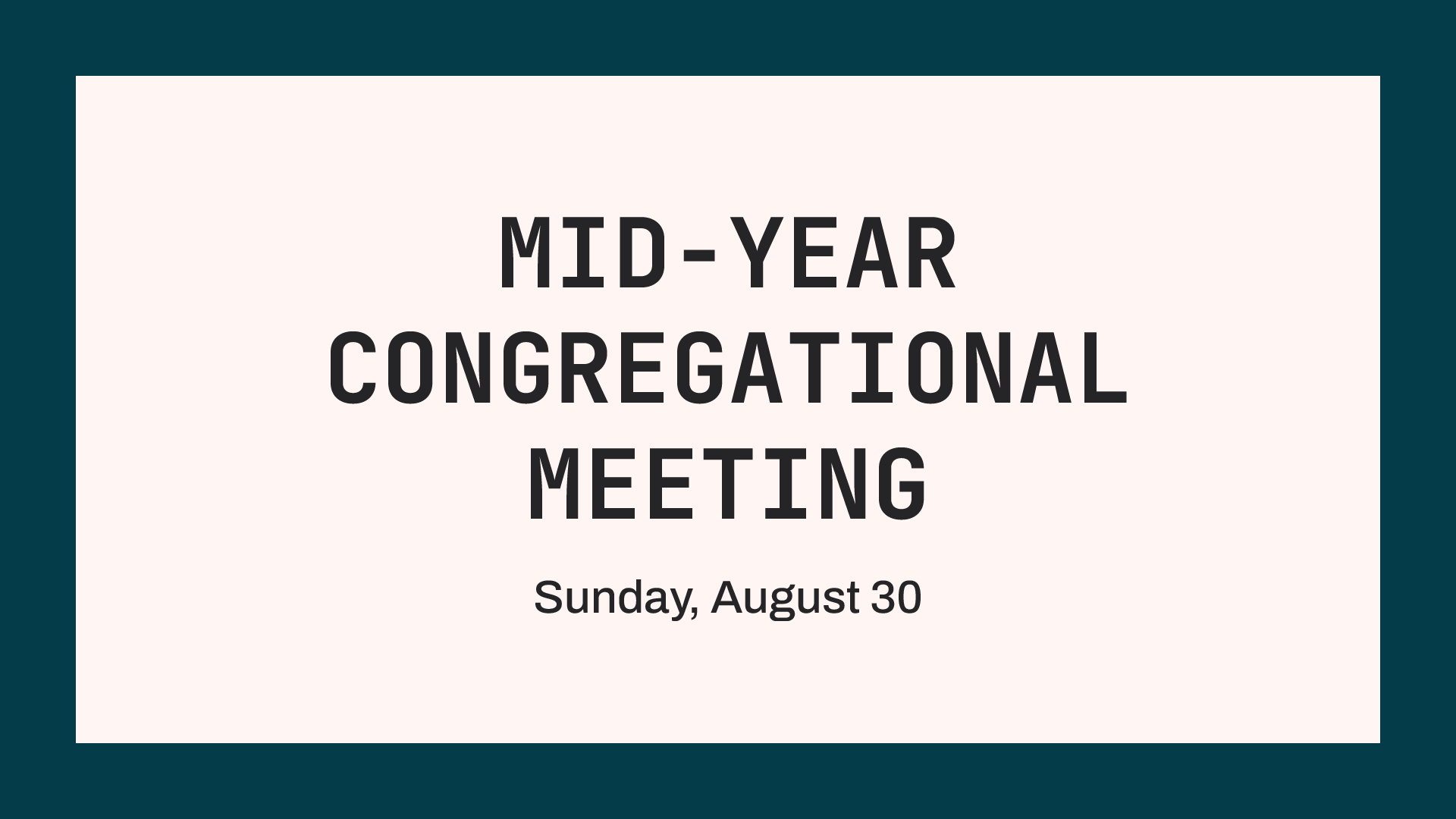 Mid-Year Congregational Meeting