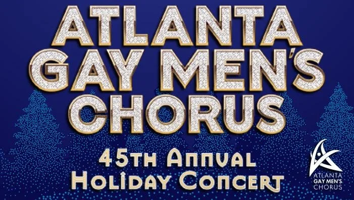 Atlanta Gay Men’s Chorus 45th Annual Holiday Concert