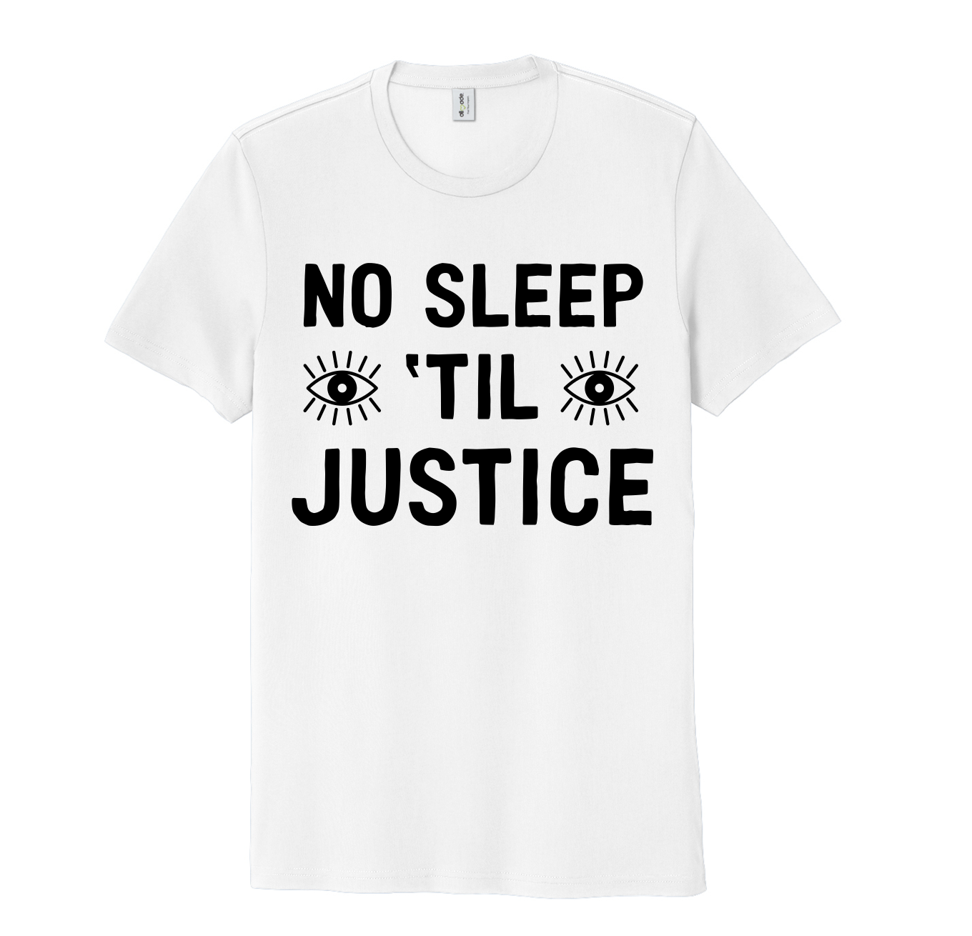 No Sleep 'Til Justice T-Shirt