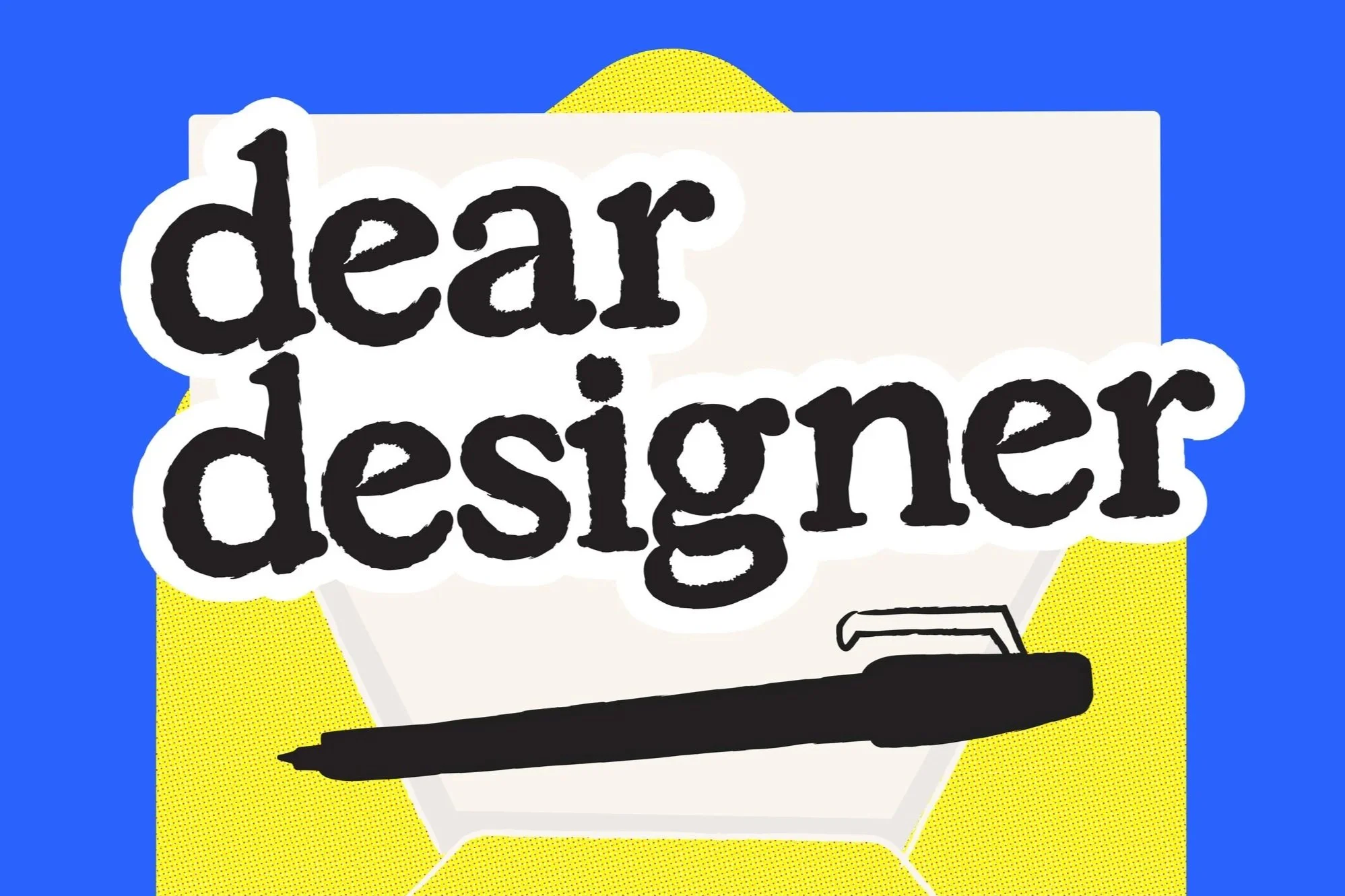 Dear Designer