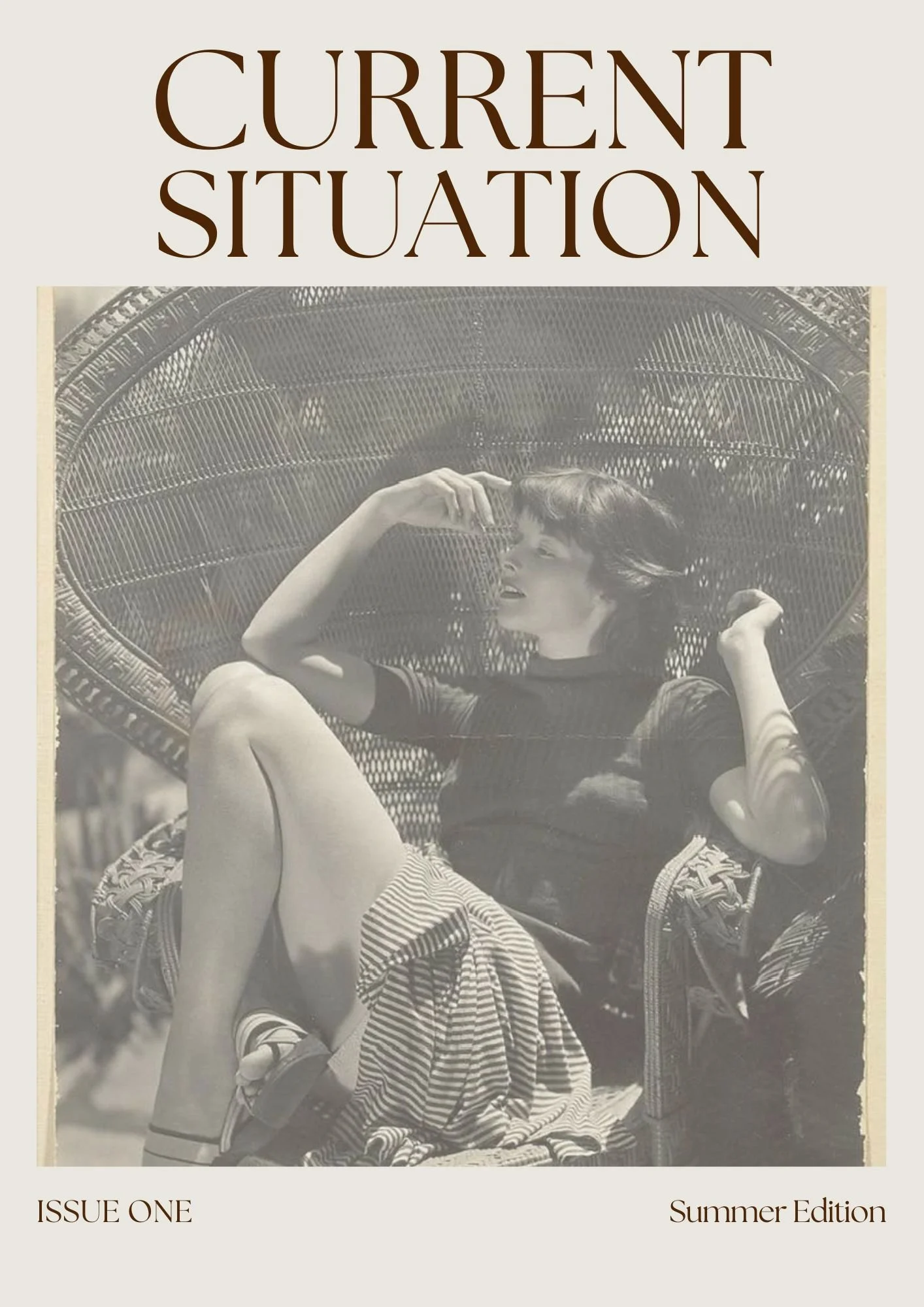 A magazine cover titled 'CURRENT SITUATION' with a black and white photo of a woman lounging in a wicker chair, wearing shorts and a striped skirt, with her legs crossed and her head tilted back, outdoors. The cover mentions 'ISSUE ONE' and 'Summer Edition' at the bottom.
