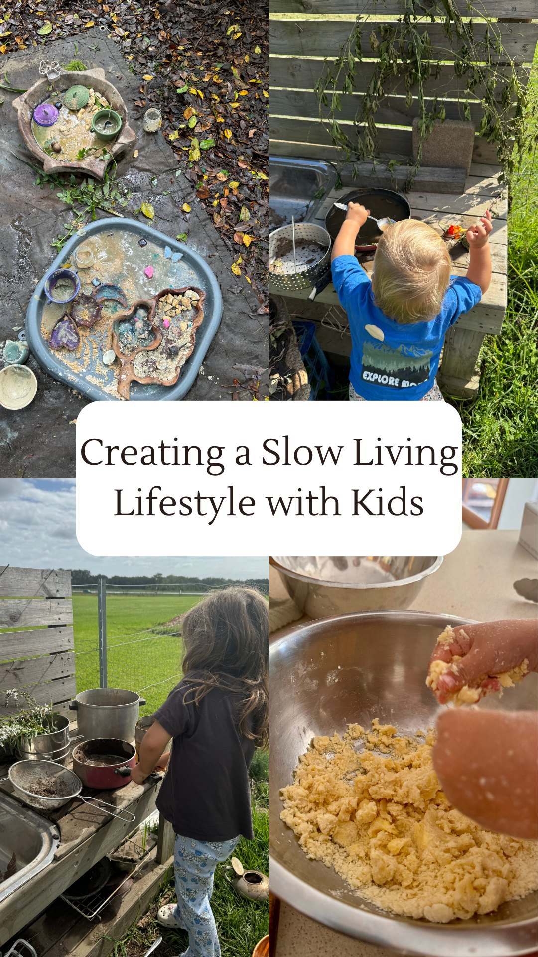 Slow Living Lifestyle with Kids