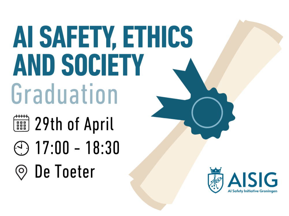 AI Safety, Ethics and Society Graduation