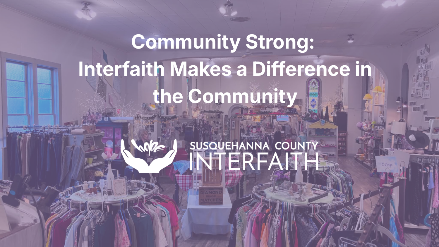 Community Strong: Interfaith Makes a Difference in the Community