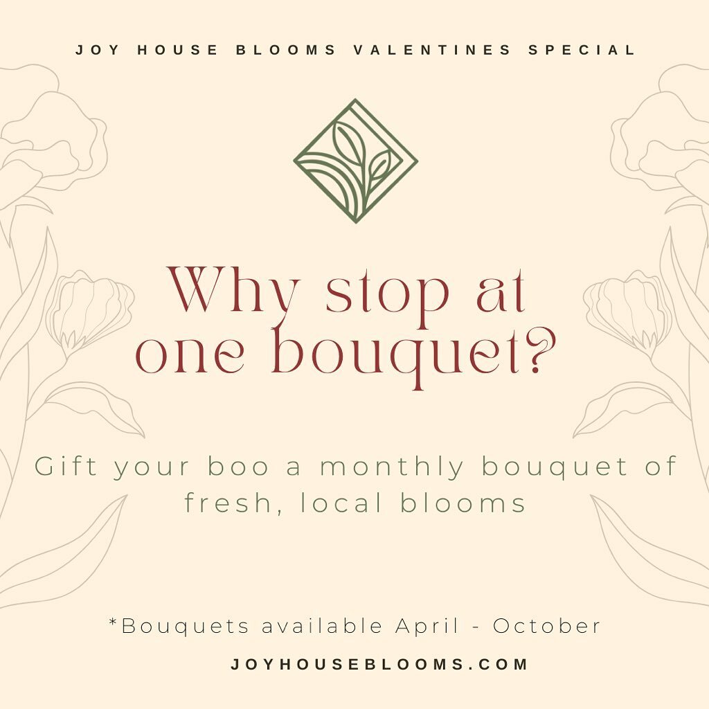 It&rsquo;s not too late! Share the love all year long by gifting your honey a bouquet each month 💐 

Go to www.joyhouseblooms.com/shop-bouquets (or follow the link in my bio!) to explore options. Afraid of commitment? Seasonal options available 😉 
