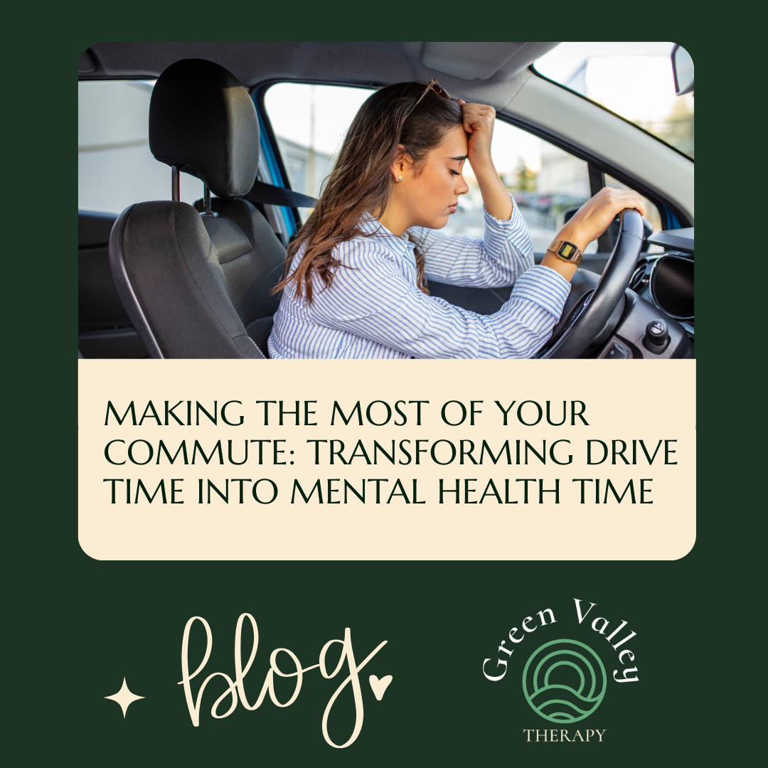 Making the Most of Your Commute - Mental Health Time on the Road