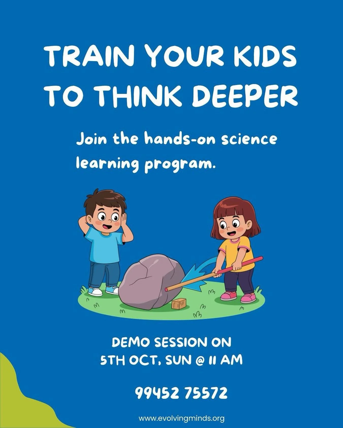 ✨ Discover the Joy of Science Learning! ✨

We&rsquo;re excited to invite parents and kids to our Demo Session at Evolvingminds 🚀
Here&rsquo;s your chance to experience our hands-on science learning program!

👨&zwj;👩&zwj;👧 Parents &ndash; Observe 