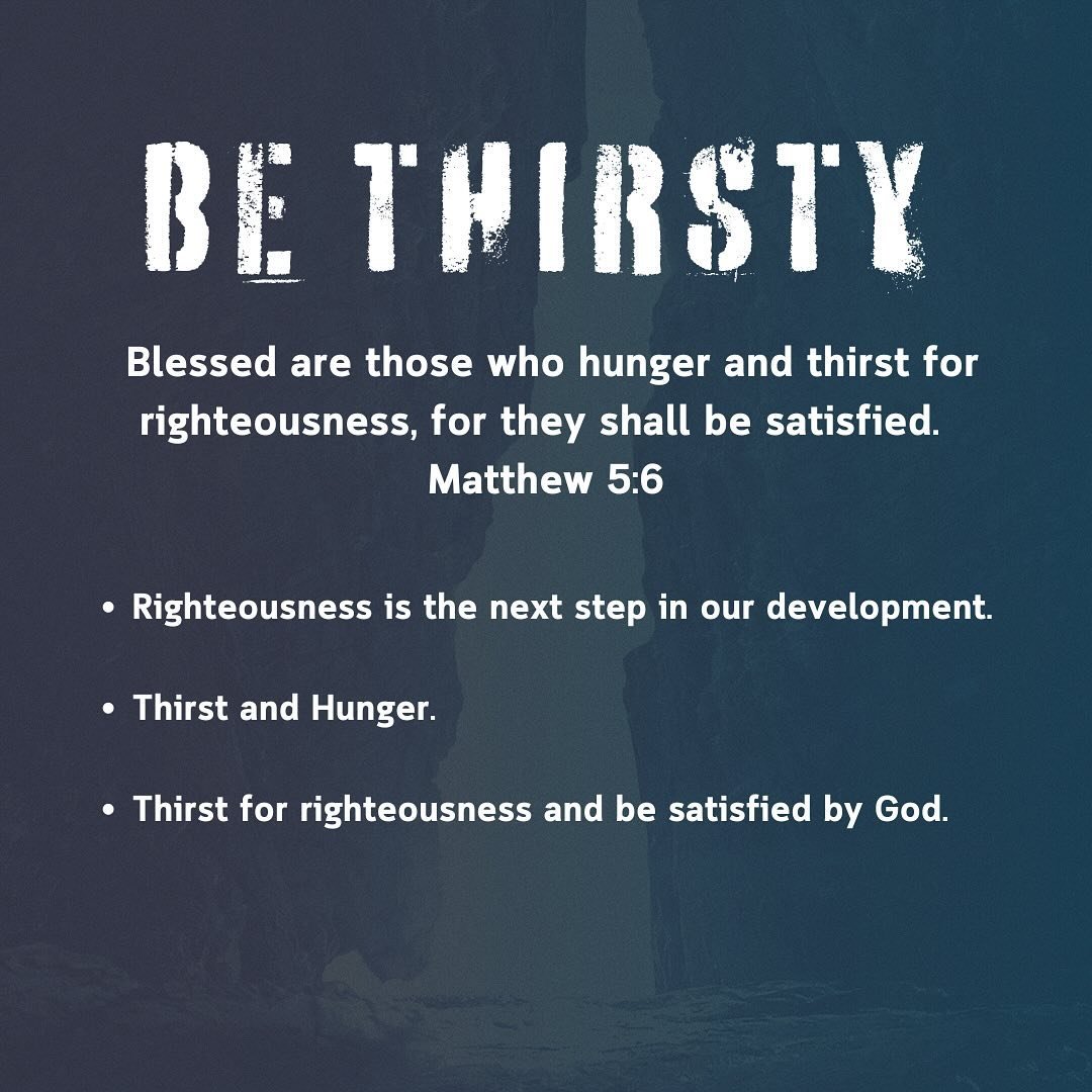 Be Thirsty &amp; Be Merciful