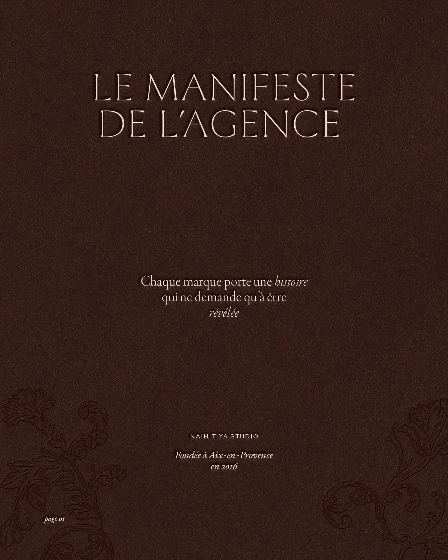 &bull; Le Manifeste de l&rsquo;agence &mdash;&mdash; Chez Naihitiya Studio, nous cr&eacute;ons bien plus que du design. Nous concevons des images de marque uniques, porteuses de sens, pens&eacute;es pour durer.

Notre approche du branding repose sur 
