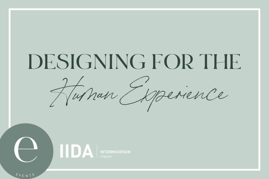 Designing for the Human Experience