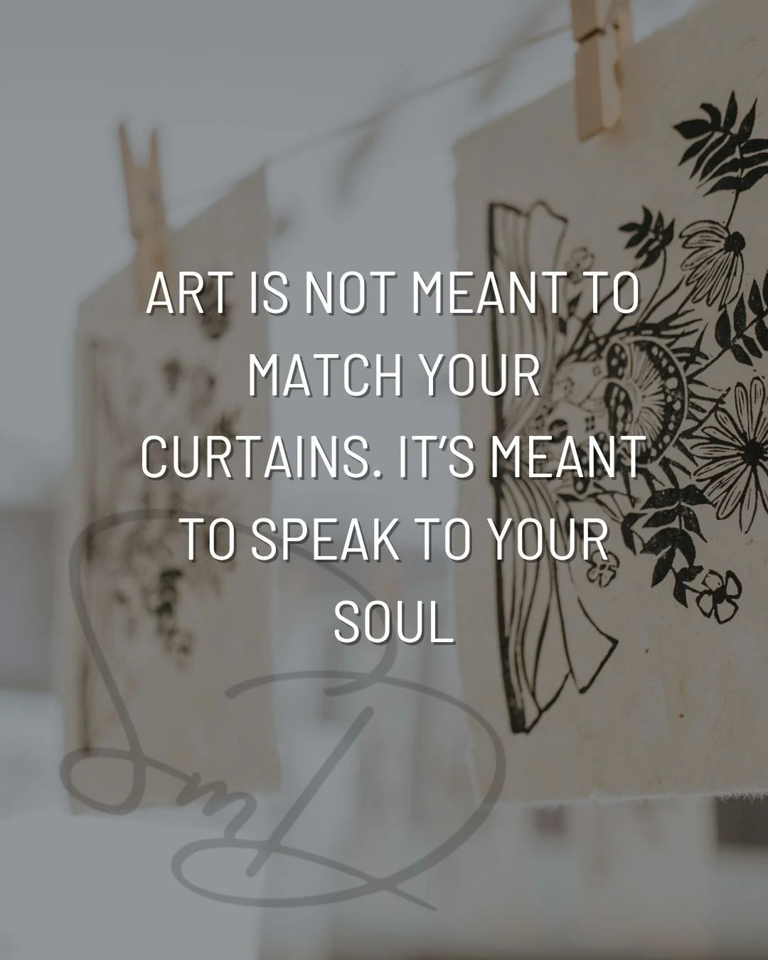 Just your friendly little reminder to buy art with your heart not with what&rsquo;s trending. Your home should tell your story, not the same story as everyone else.
