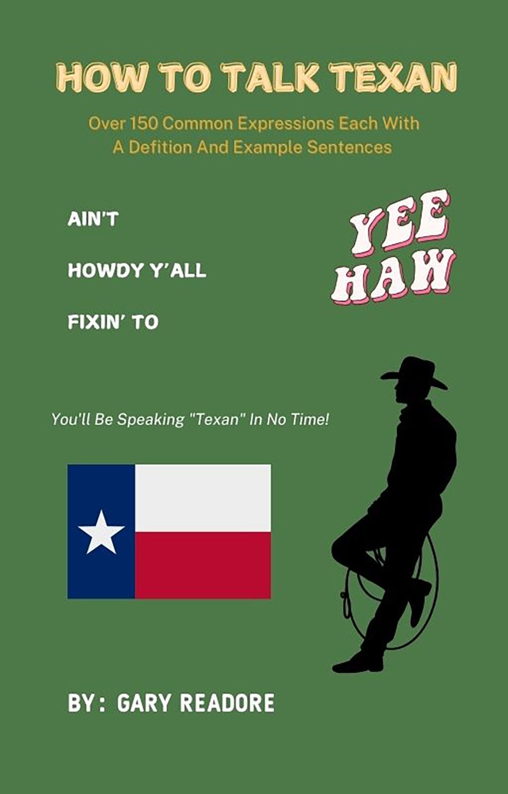 Front Cover - How To Talk Texan - Amazon.jpg