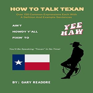 Front Cover - How To Talk Texan - Square Space.jpg