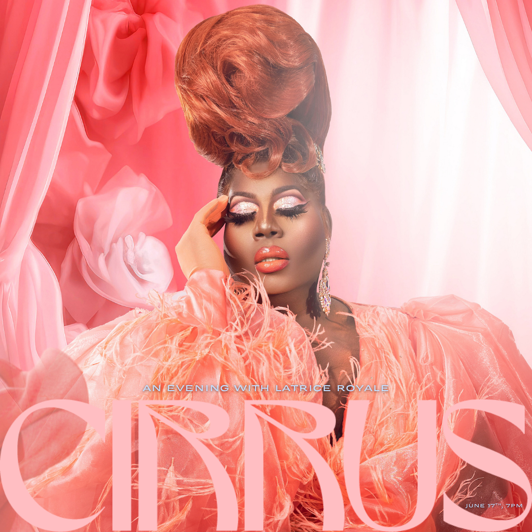 Drag Sesh:Latrice Royale