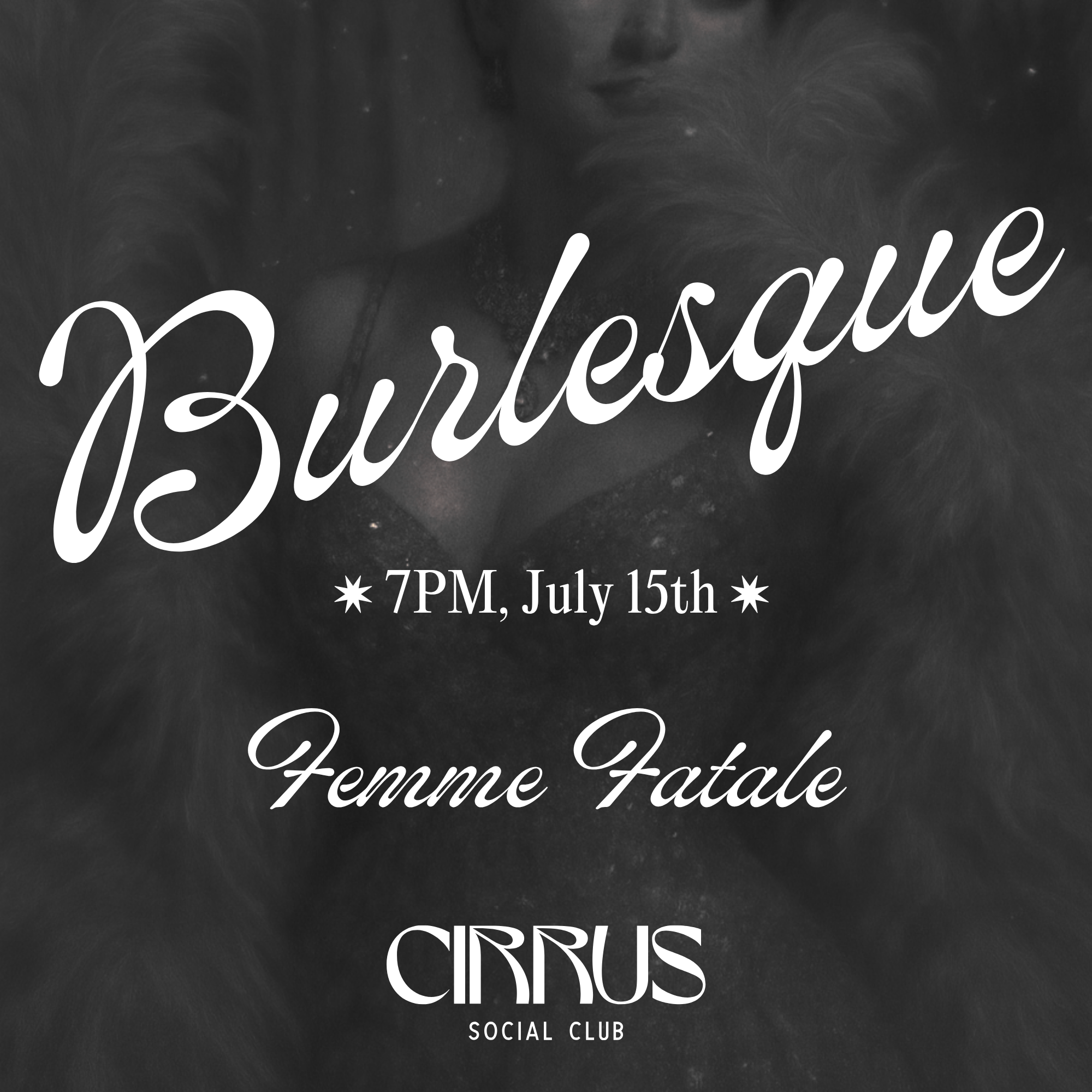 Burlesque Show: Femme Fatale