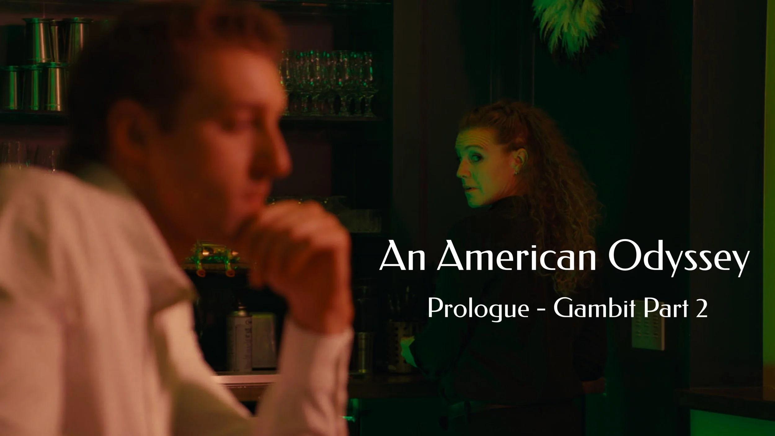 An American Odyssey Prologue Gambit Part 2