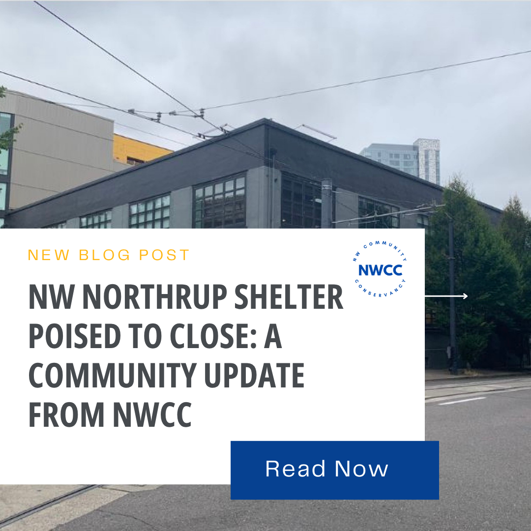 NW Northrup Shelter Poised to Close: A Community Update from NWCC