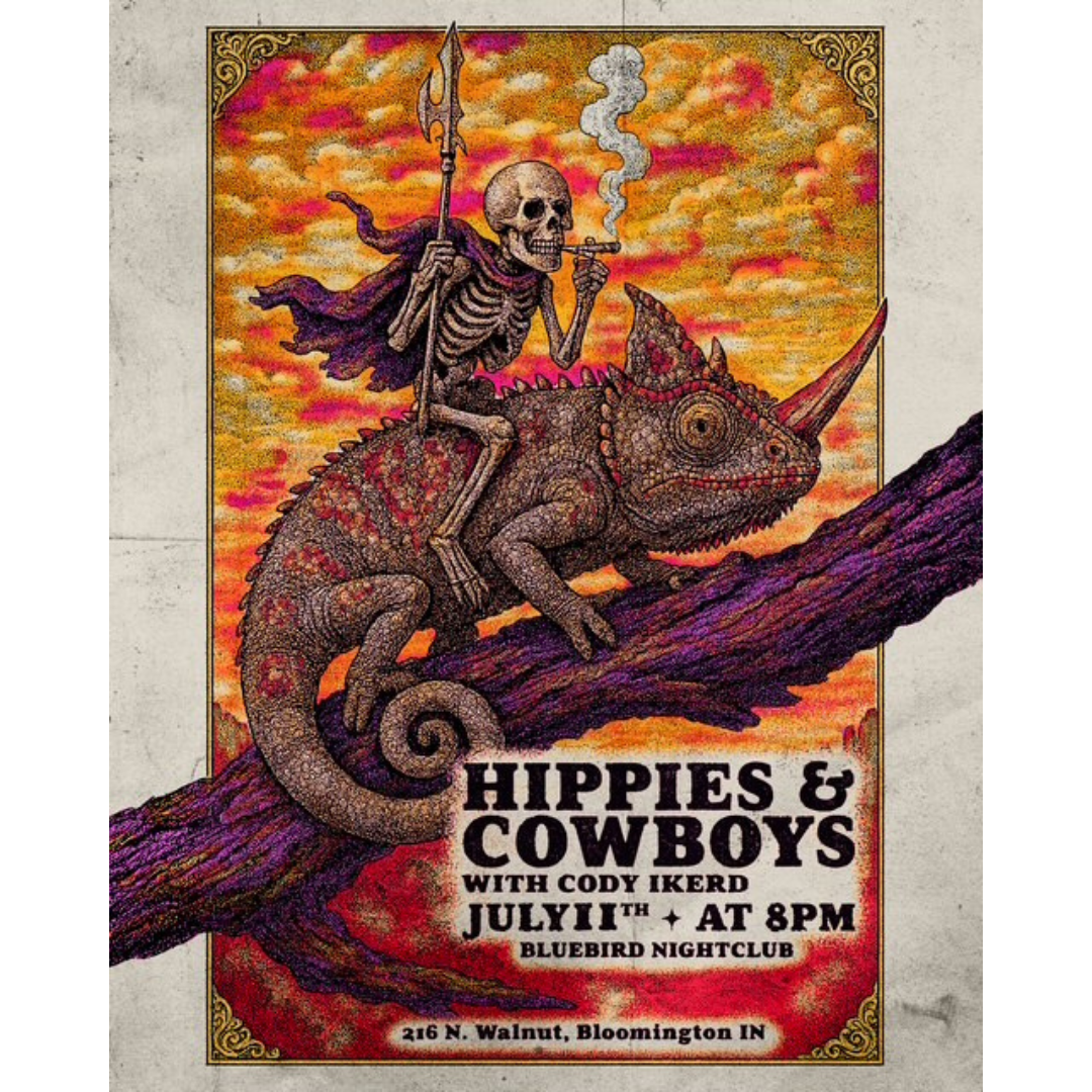 Official Bluebird Nightclub poster from Hippies & Cowboys’ July 11, 2025 show in Bloomington, IN. Features psychedelic skeleton and chameleon artwork.