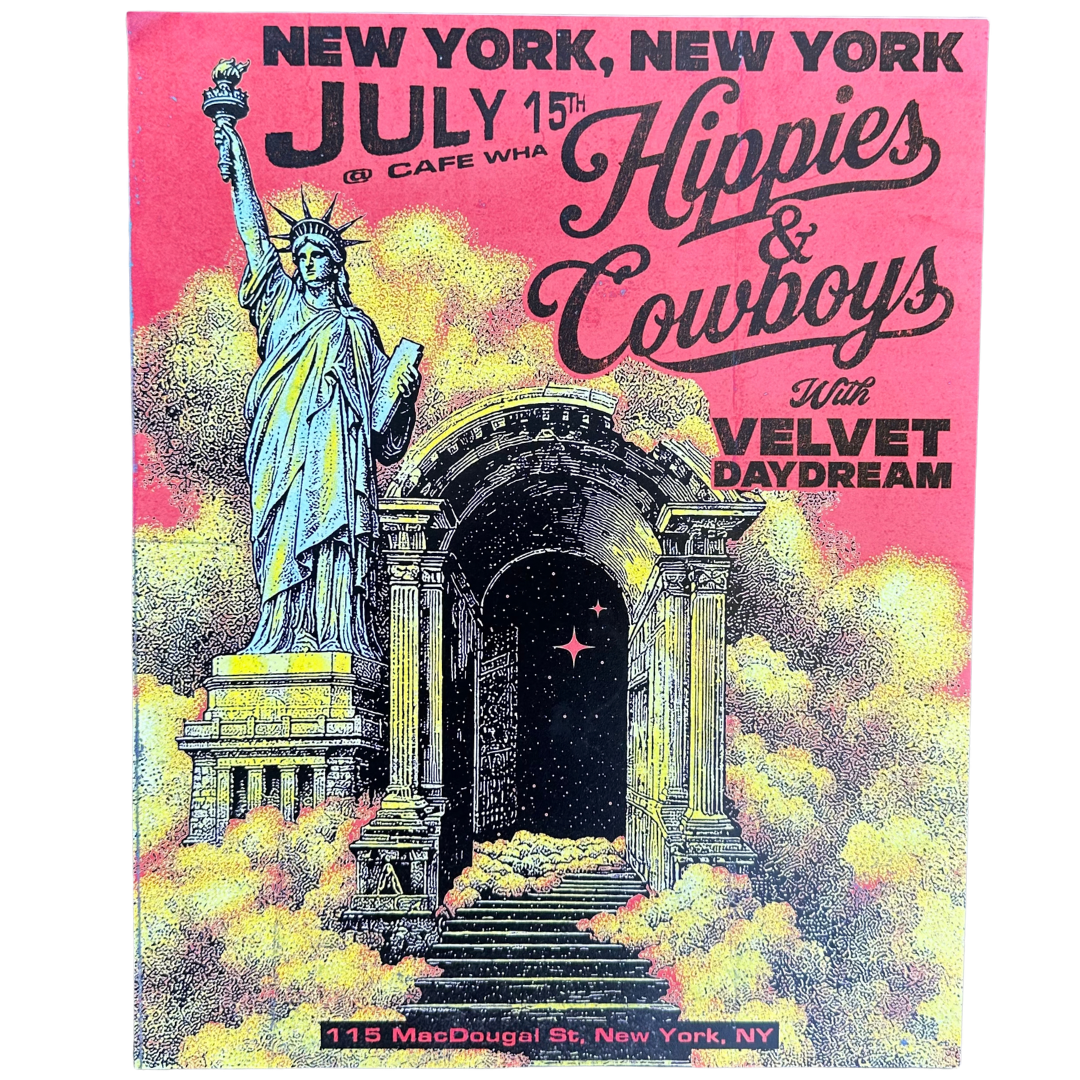 Hippies & Cowboys concert poster from Cafe Wha? NYC, July 15th with Velvet Daydream. Statue of Liberty gig poster art, a must-have band collectible.