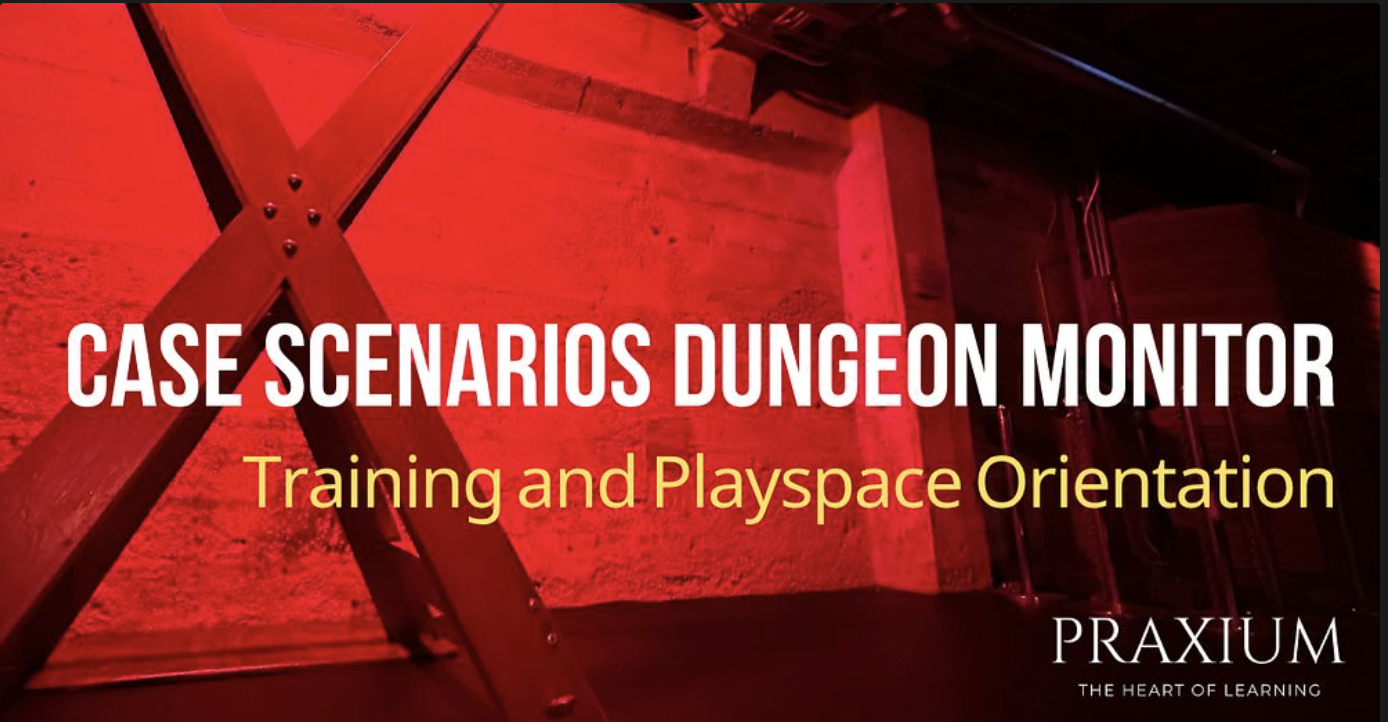 Case Scenarios Playspace Monitor Training & Orientation