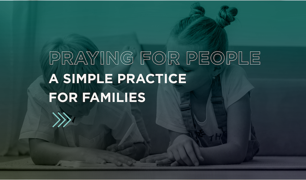 Praying for People exercise for families.