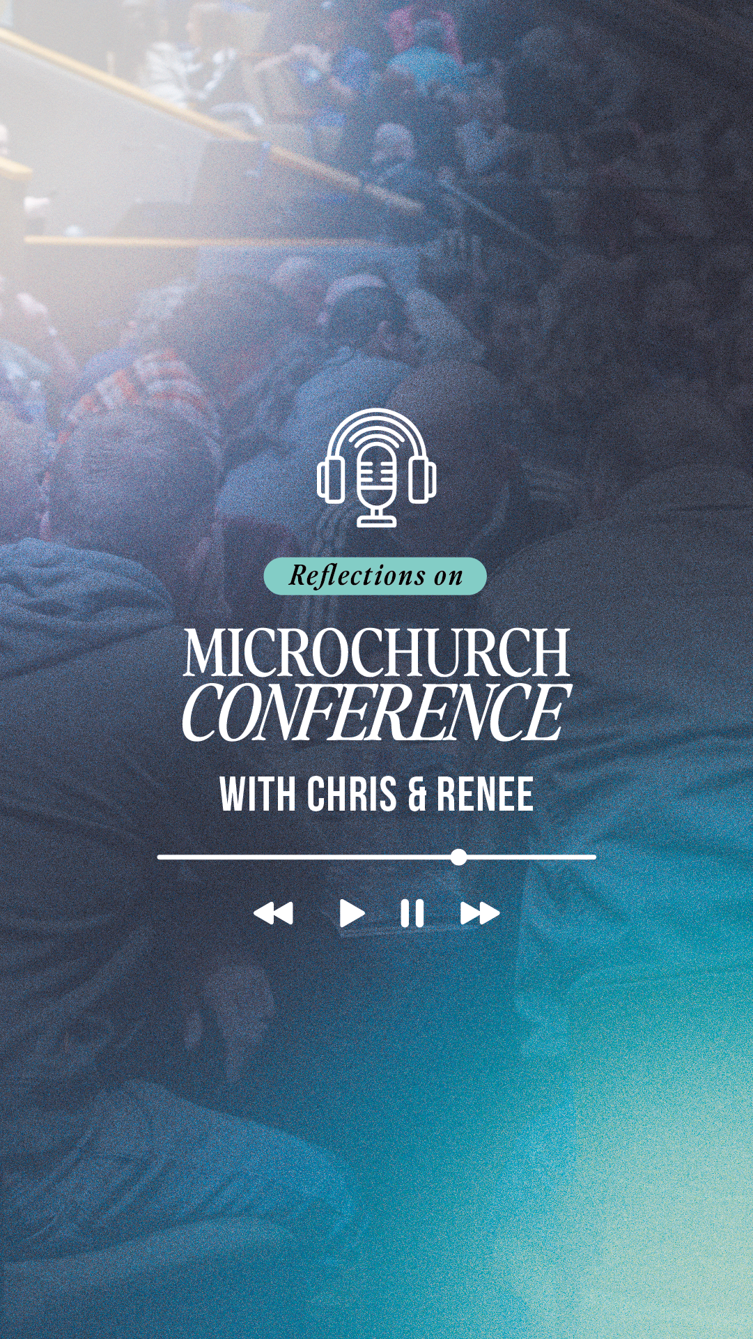 Microchurch Conference: Chris and Renee