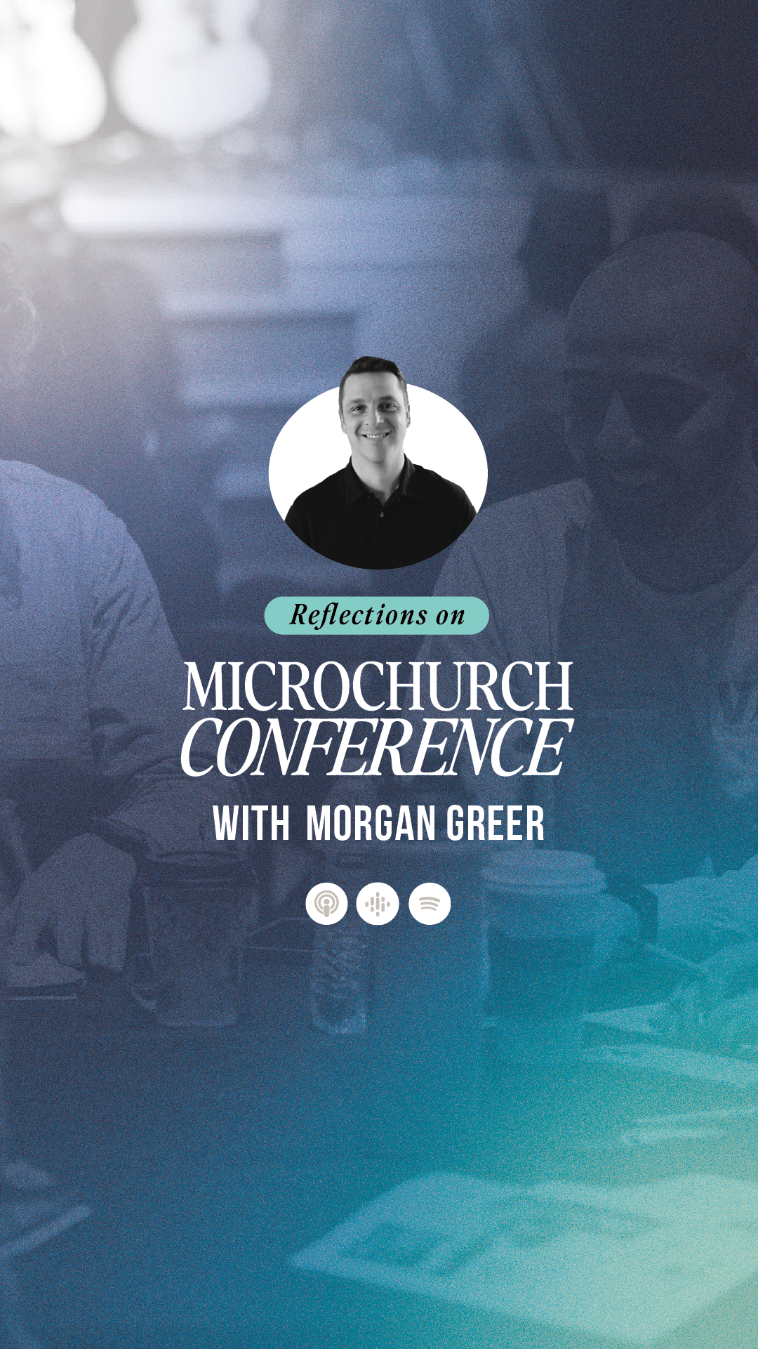 Microchurch Conference: Morgan Greer