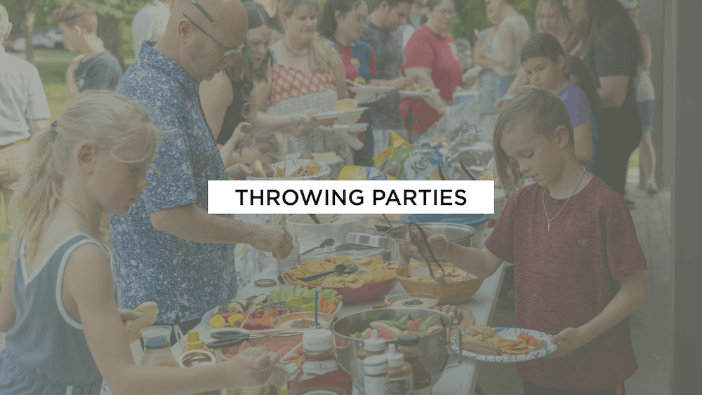 Throwing Parties