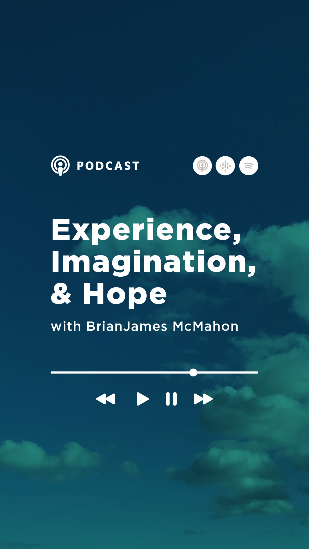 Experience, Imagination, and Hope with BrianJames McMahon