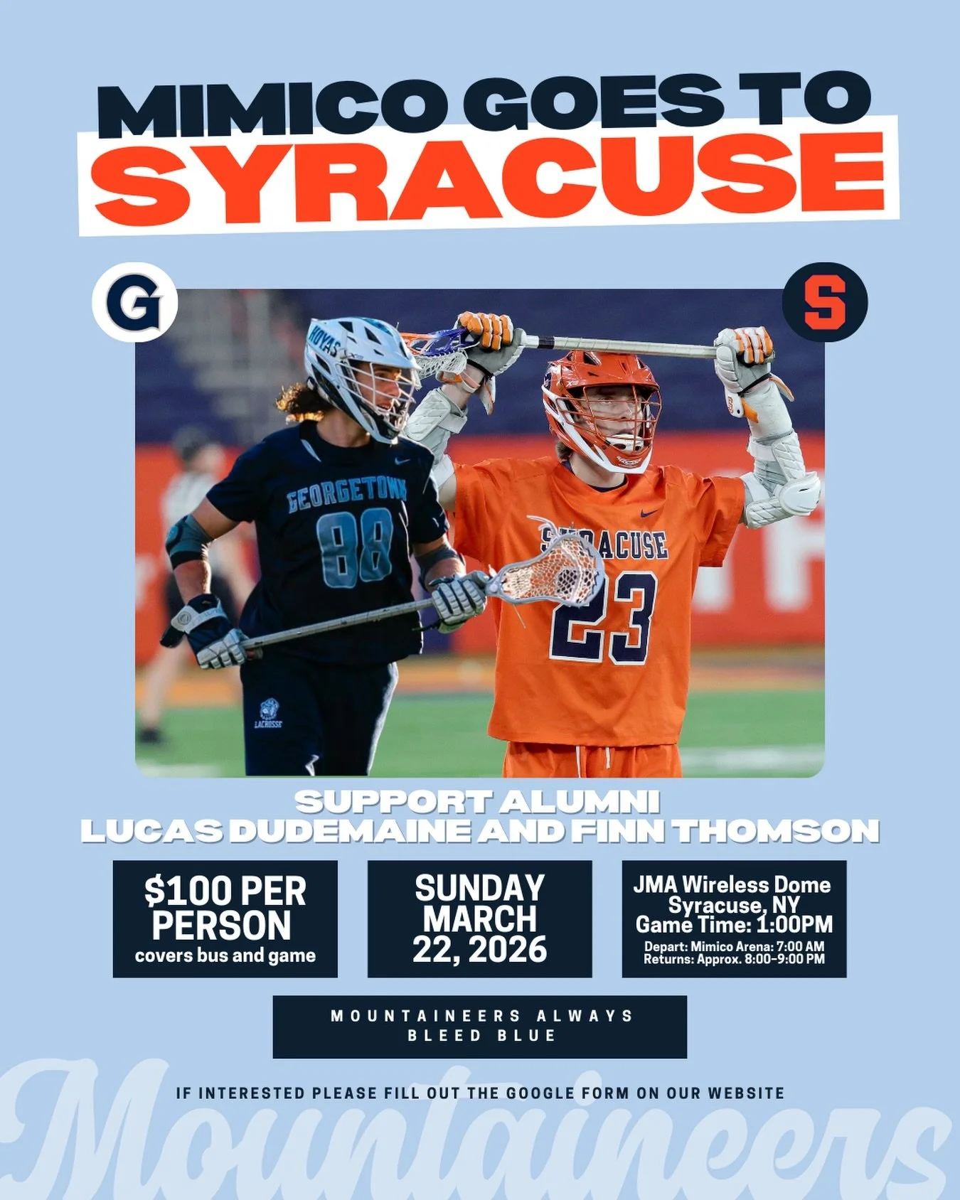 Join us as we support Mimico alumni Finn Thomson and Lucas Dudemaine as they face off in Syracuse! Once a Mountaineer, always a Mountaineer. 

📅 Sunday, March 22, 2026
📍 JMA Wireless Dome &mdash; Syracuse, NY
🕐 Game Time: 1:00 PM

Travel Details:

