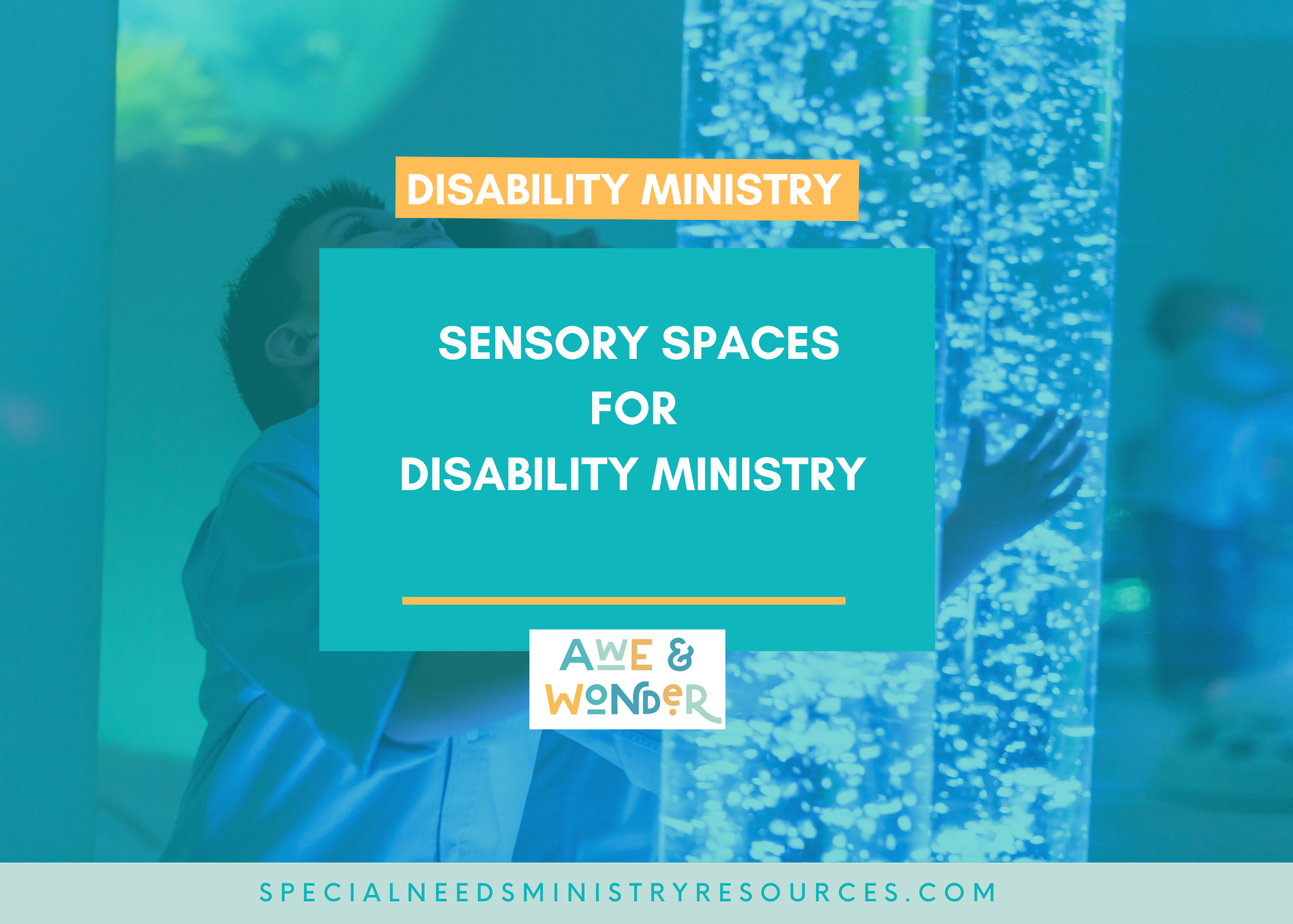 Sensory Spaces for Your Disability Ministry
