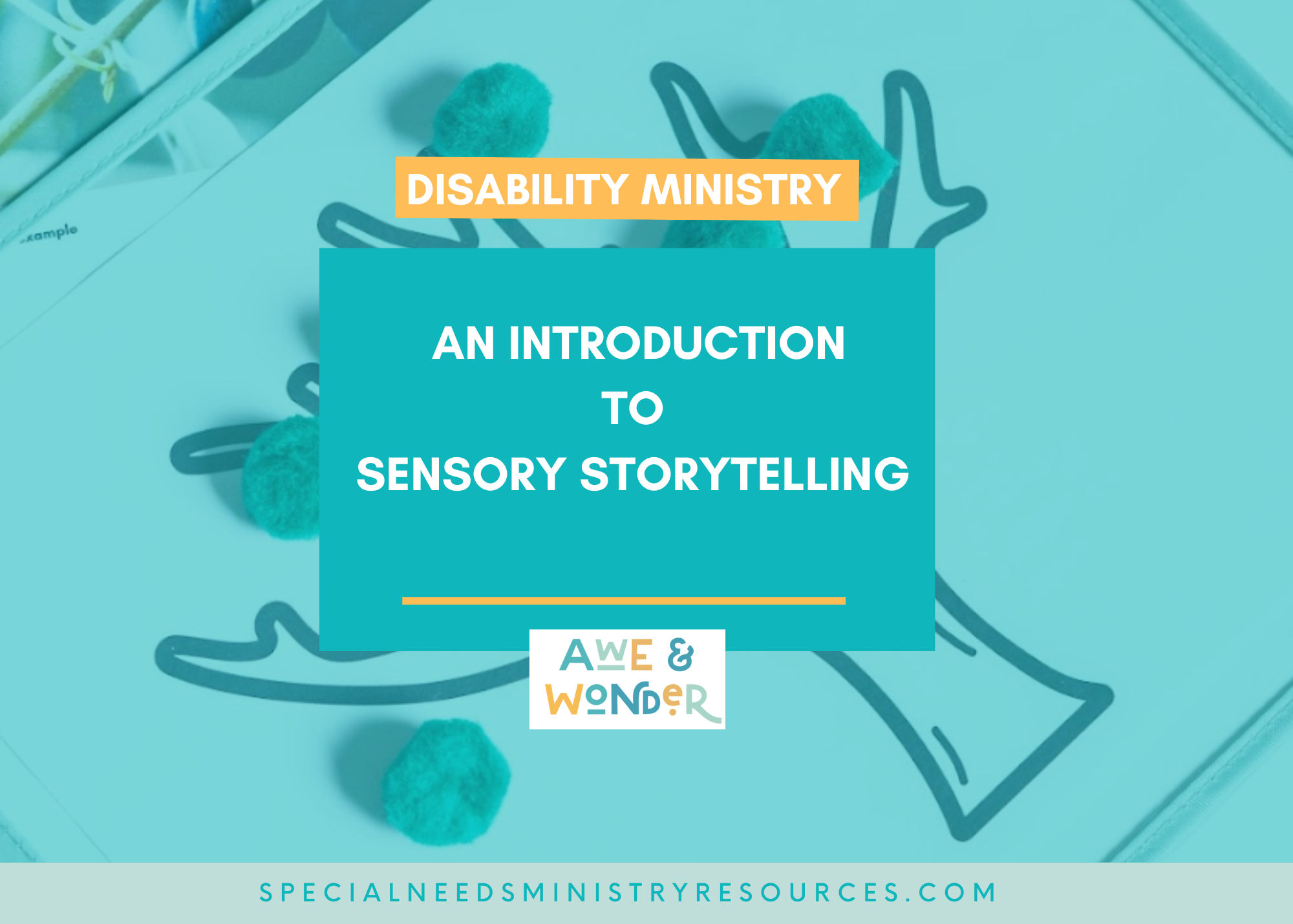 An Introduction to Sensory Storytelling