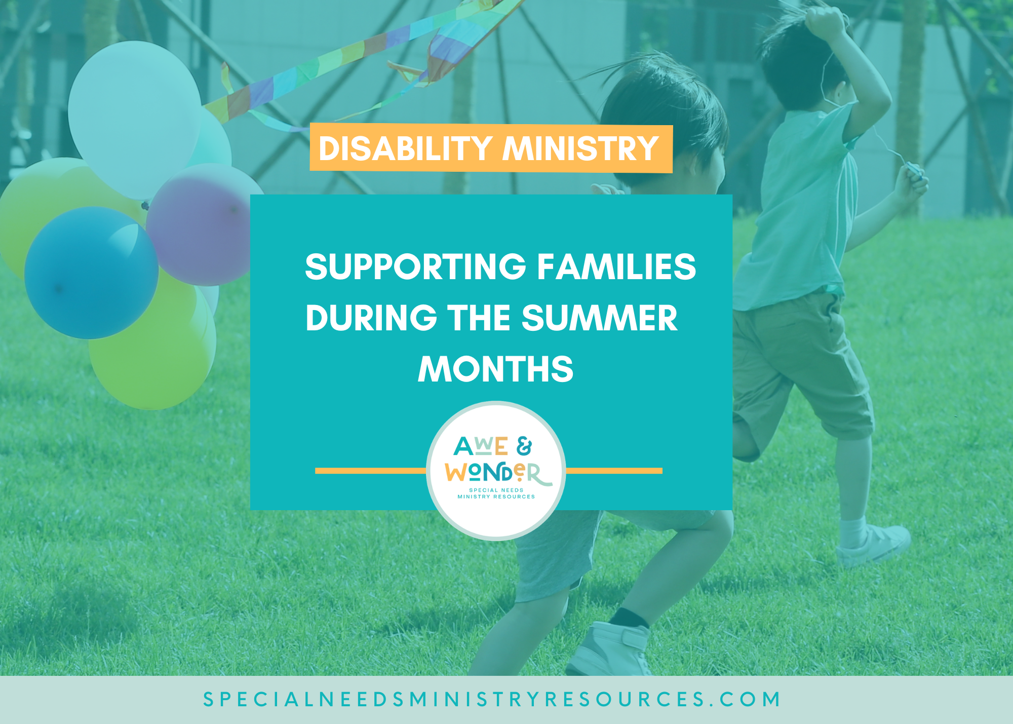 Supporting Families During the Summer Months