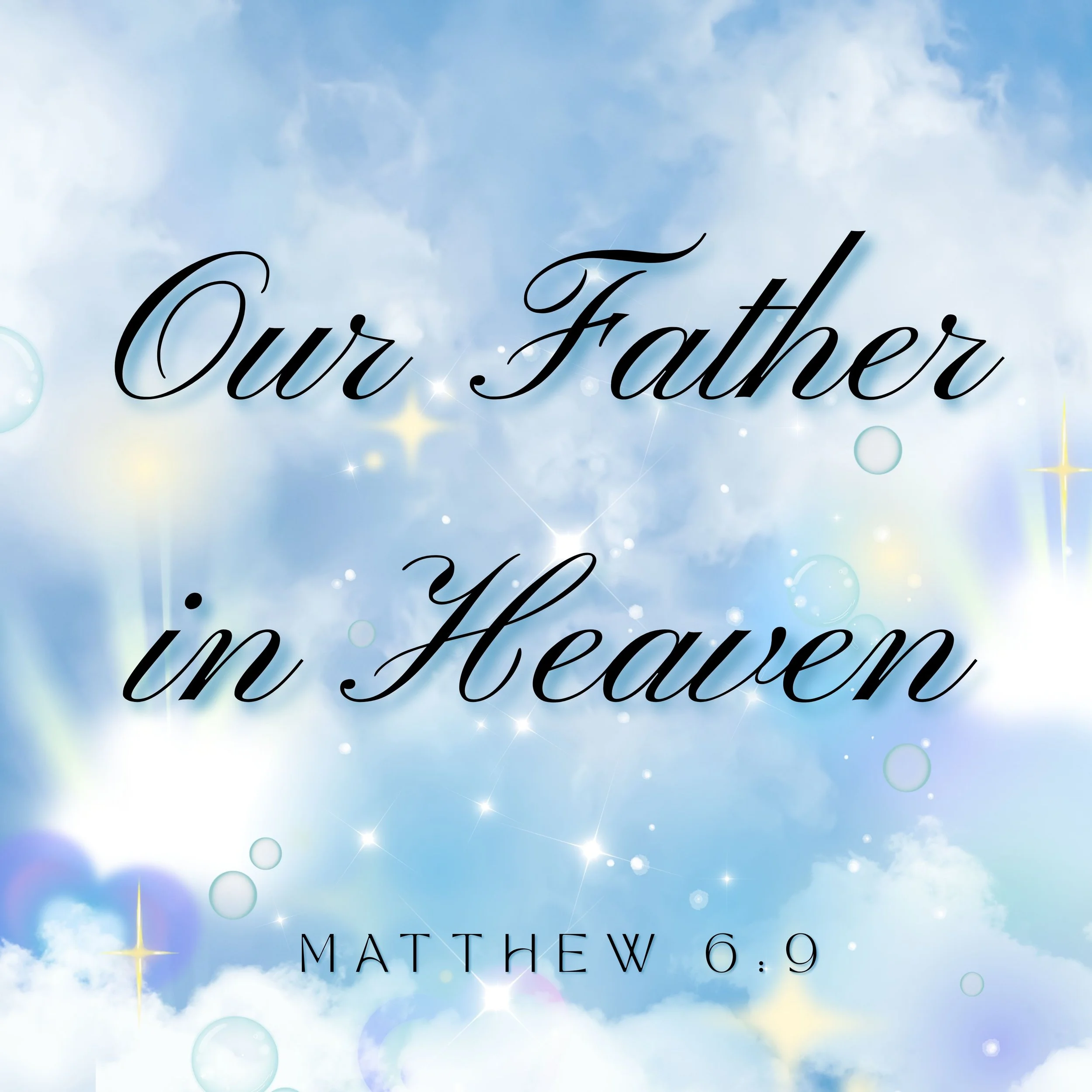 Our Father in Heaven