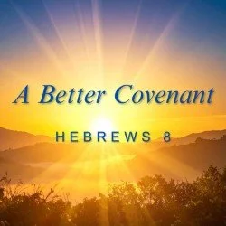 A Better Covenant