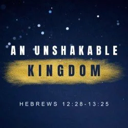 An Unshakable Kingdom