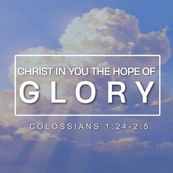 Christ In You, The Hope of Glory