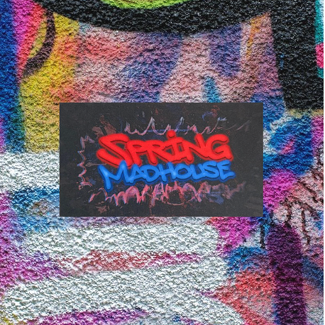 SPRING MADHOUSE