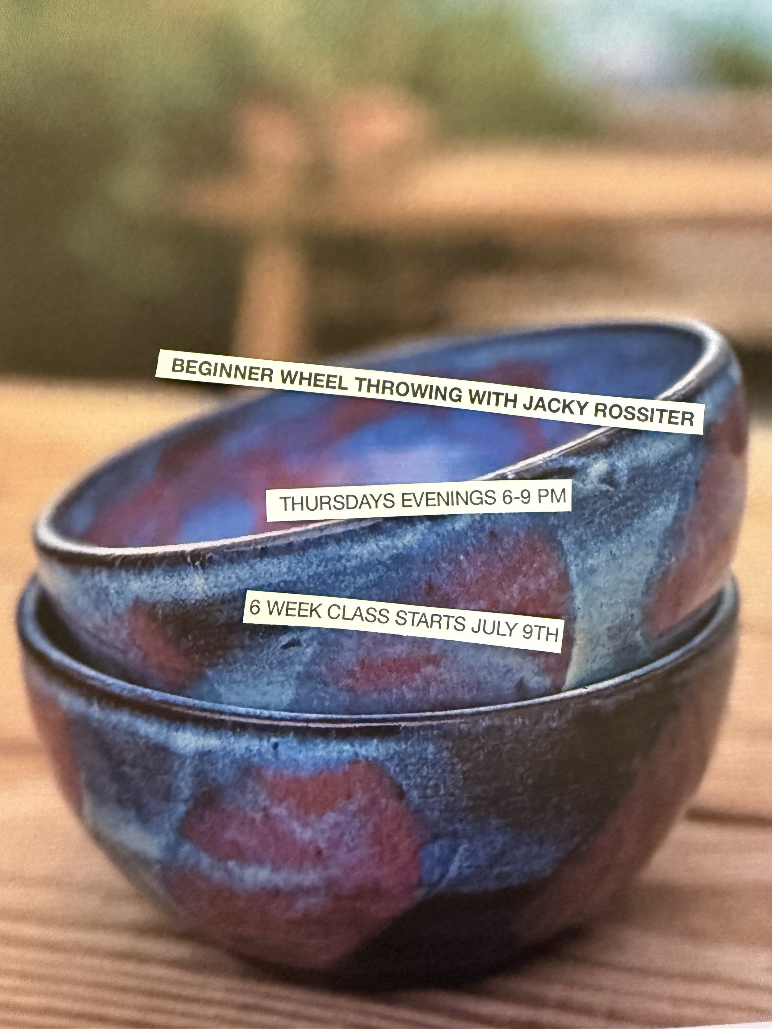 BEGINNER WHEEL THROWING CLASS WITH JACKY ROSSITER / THURSDAY EVENINGS 6-9 PM