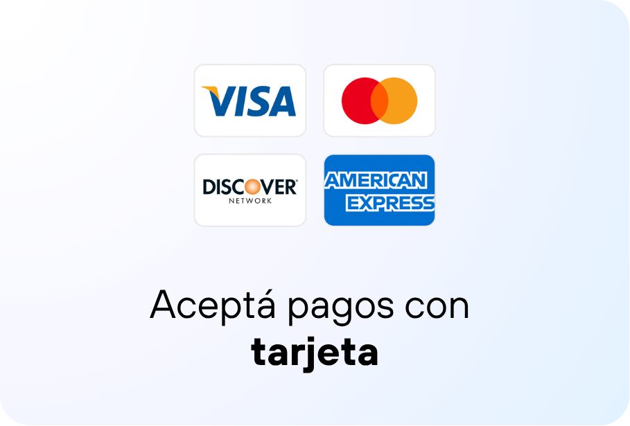 Logos of Visa, Mastercard, Discover, and American Express credit cards with Spanish text 'Aceptá pagos con tarjeta'.