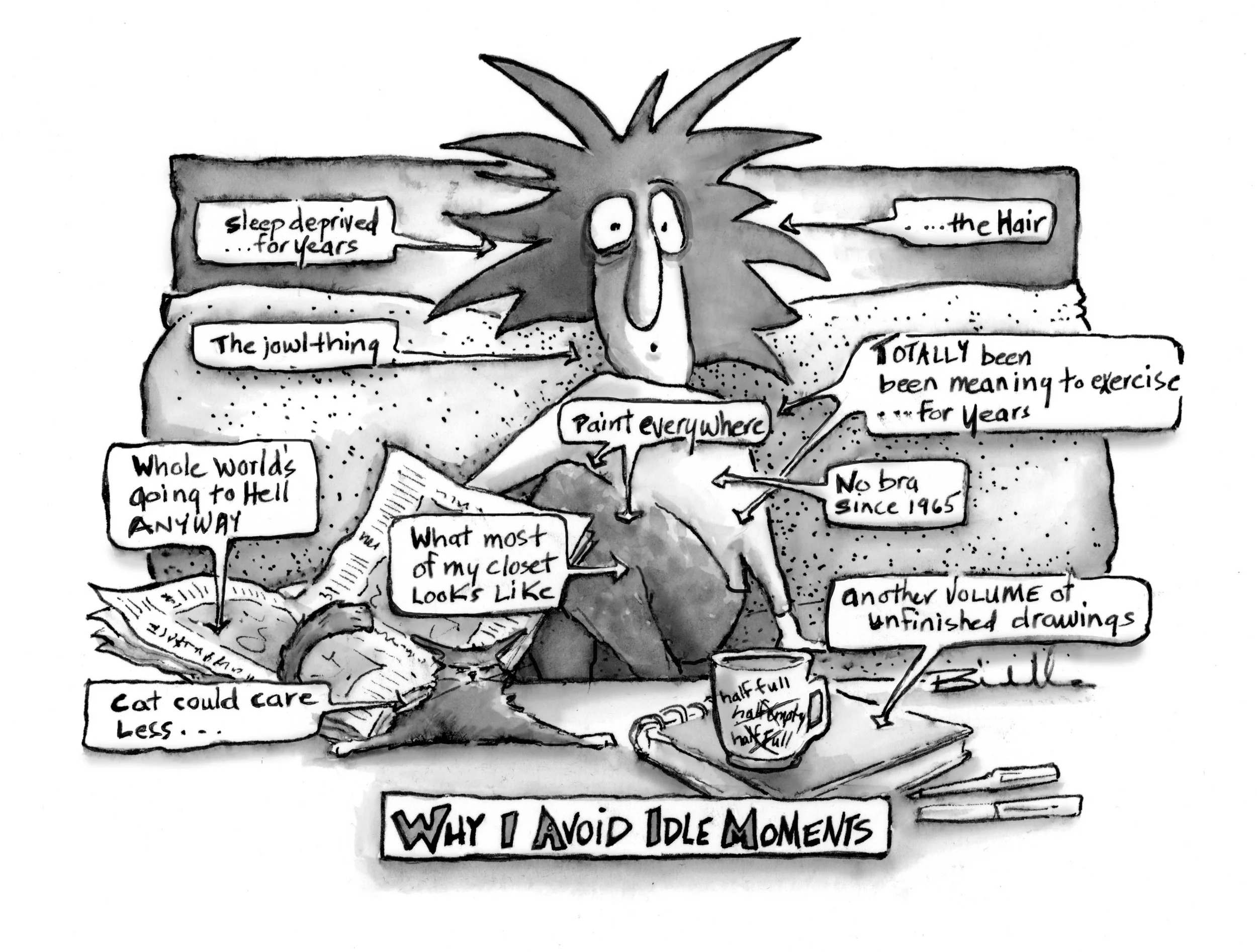 Why I Avoid Idle Moments