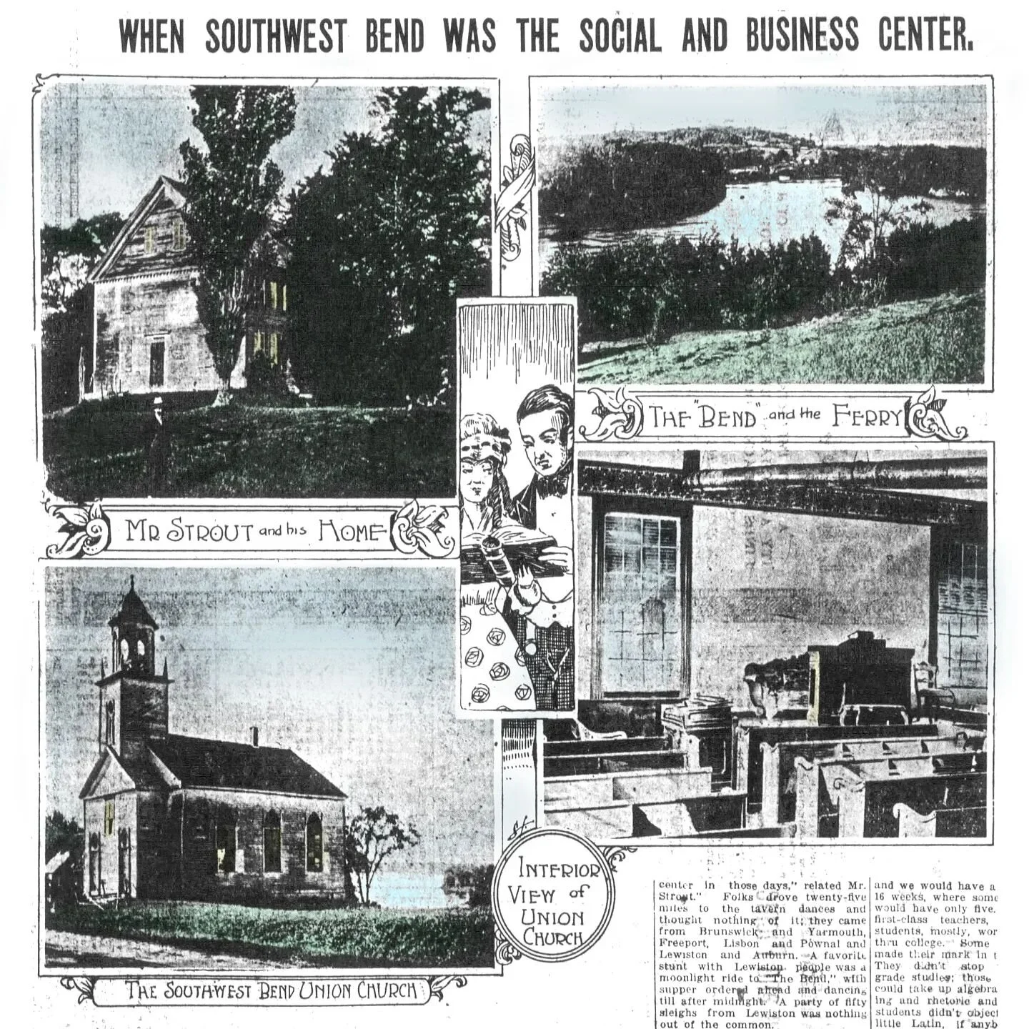 Excerpt: 'If you happen to motor down the Auburn River road this fall, the chances are that, when you get on top of the big hill overlooking the bend of the river and leading into the village (if you would dignify it by that title) of Southwest Bend,