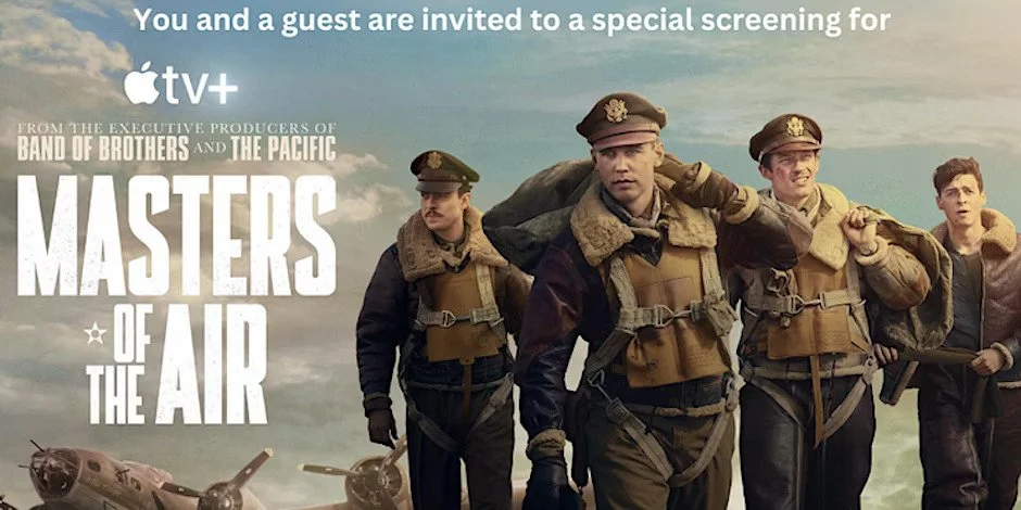 Free Screening: Masters of the Air - Week 5