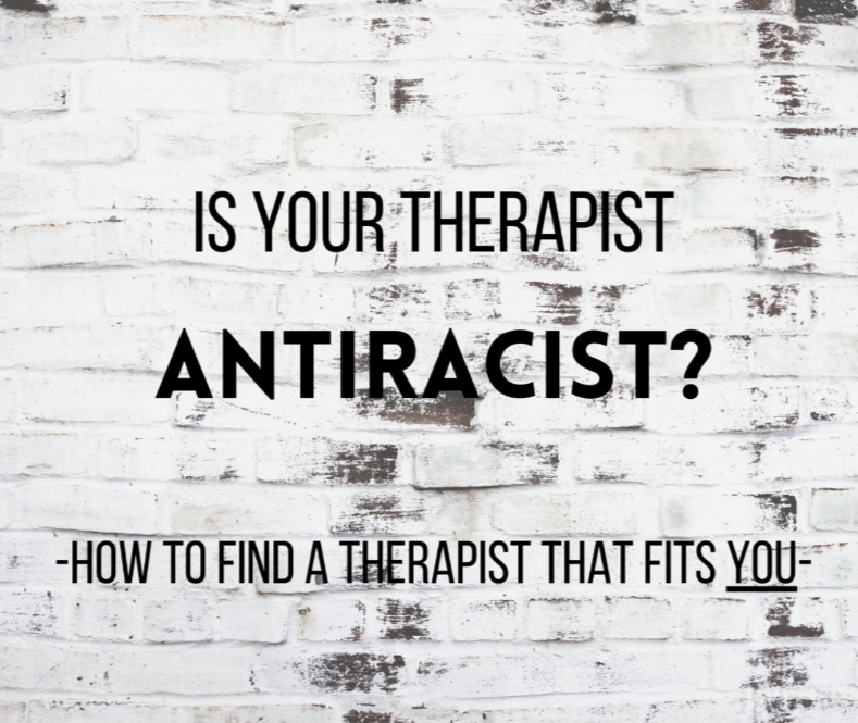 Is My Therapist Antiracist?