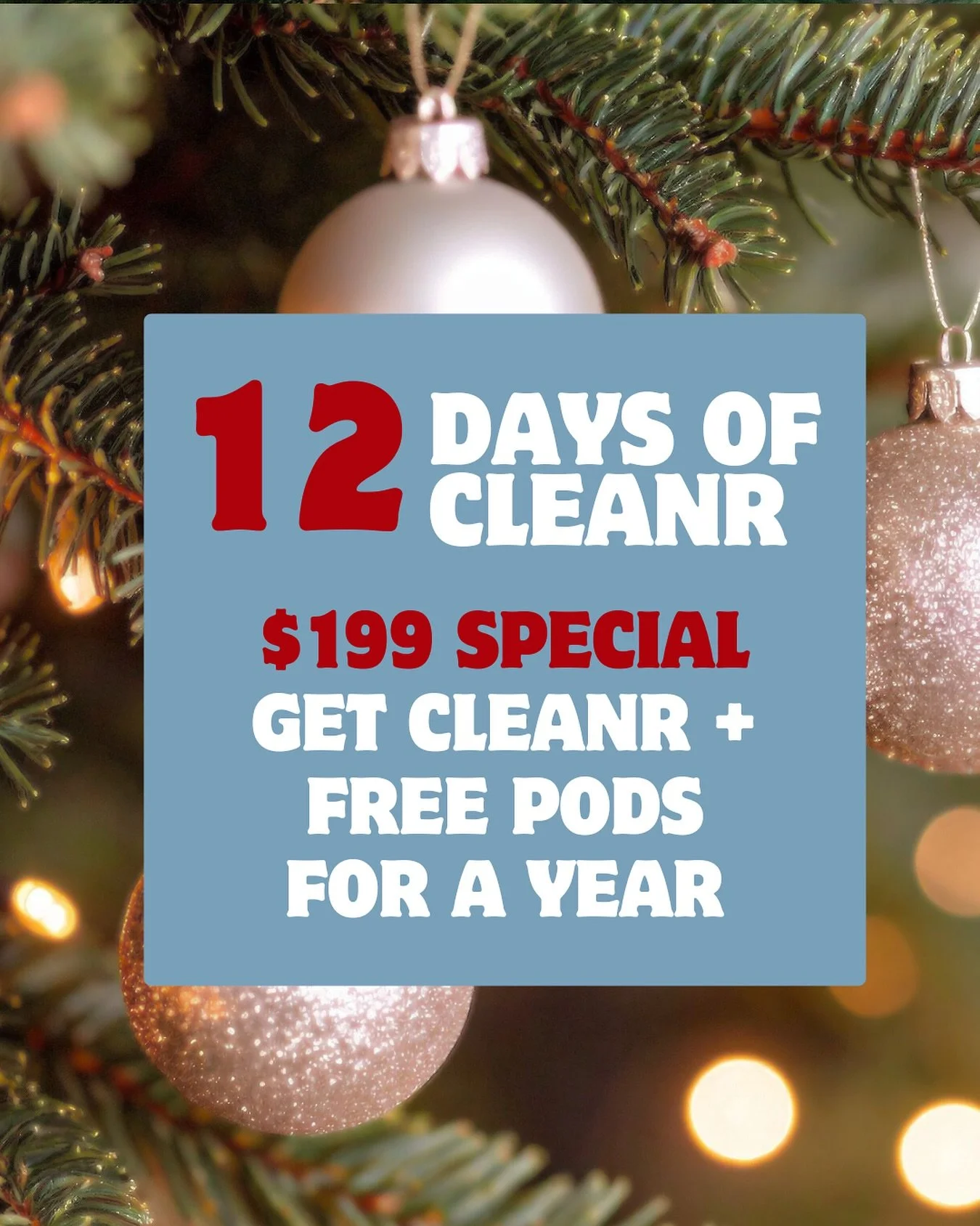 12 DAYS OF CLEANR is officially here 🎁

 Find the elf on cleanr.life for:
 1️⃣ Today&rsquo;s mystery discount
 2️⃣ Automatic entry to win a $500 gift

New discount daily. Use it before it switches.