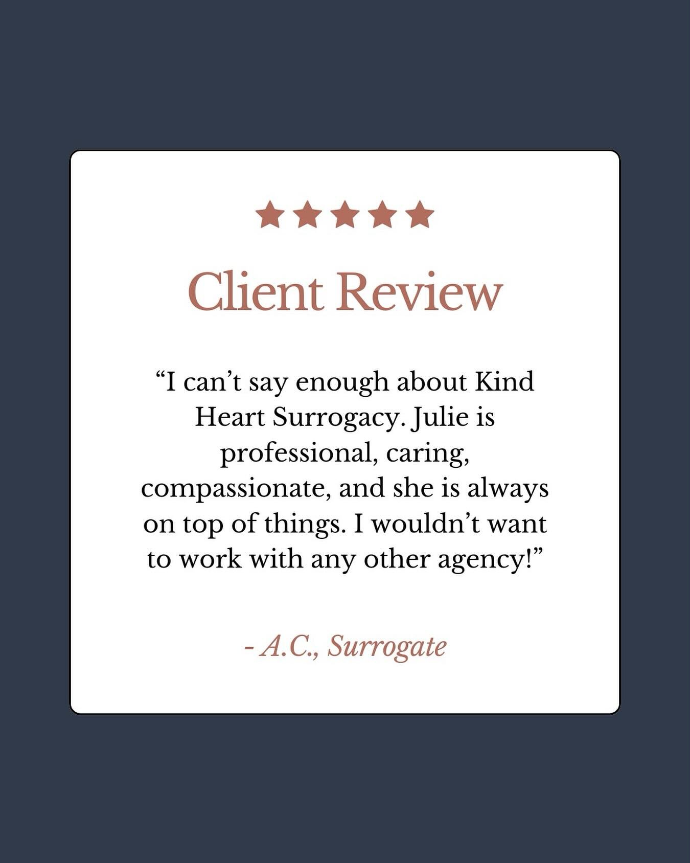 We&rsquo;re beyond grateful for the opportunity to support you on this journey. We are honored to be a part of your surrogacy experience, and we&rsquo;re thrilled to hear that our dedication and care have made a difference. You deserve nothing less t